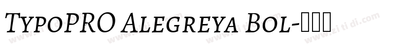 TypoPRO Alegreya Bol字体转换